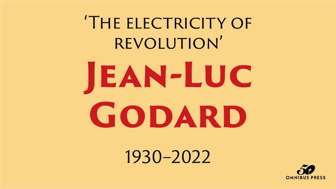 Jean-Luc Godard - The electricity of revolution
