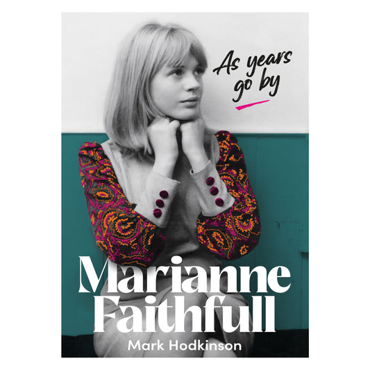 Marianne Faithfull: As Years Go By