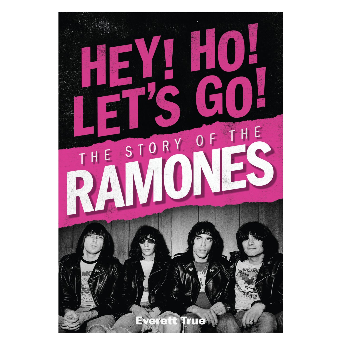 Hey Ho Let's Go: The Story of the Ramones