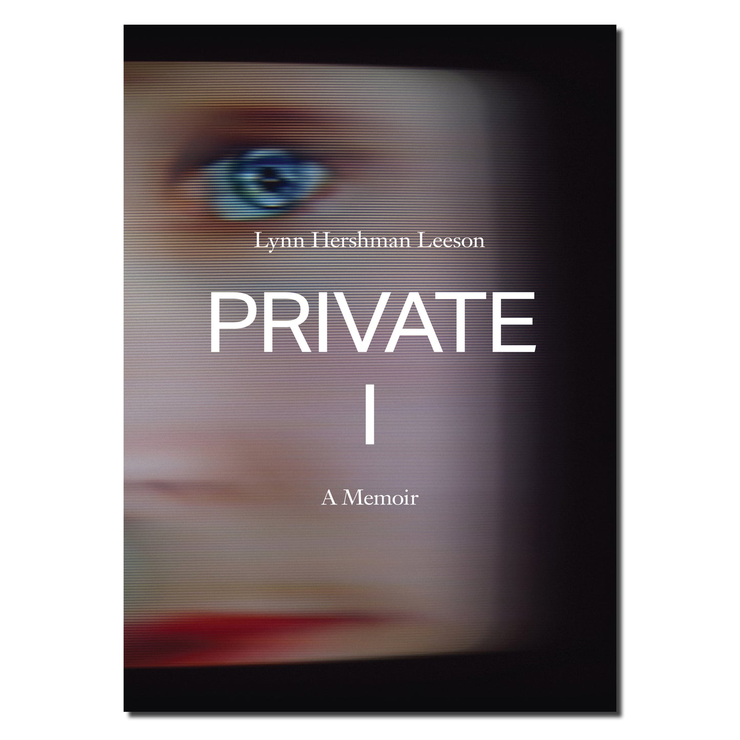 Private I: A Memoir