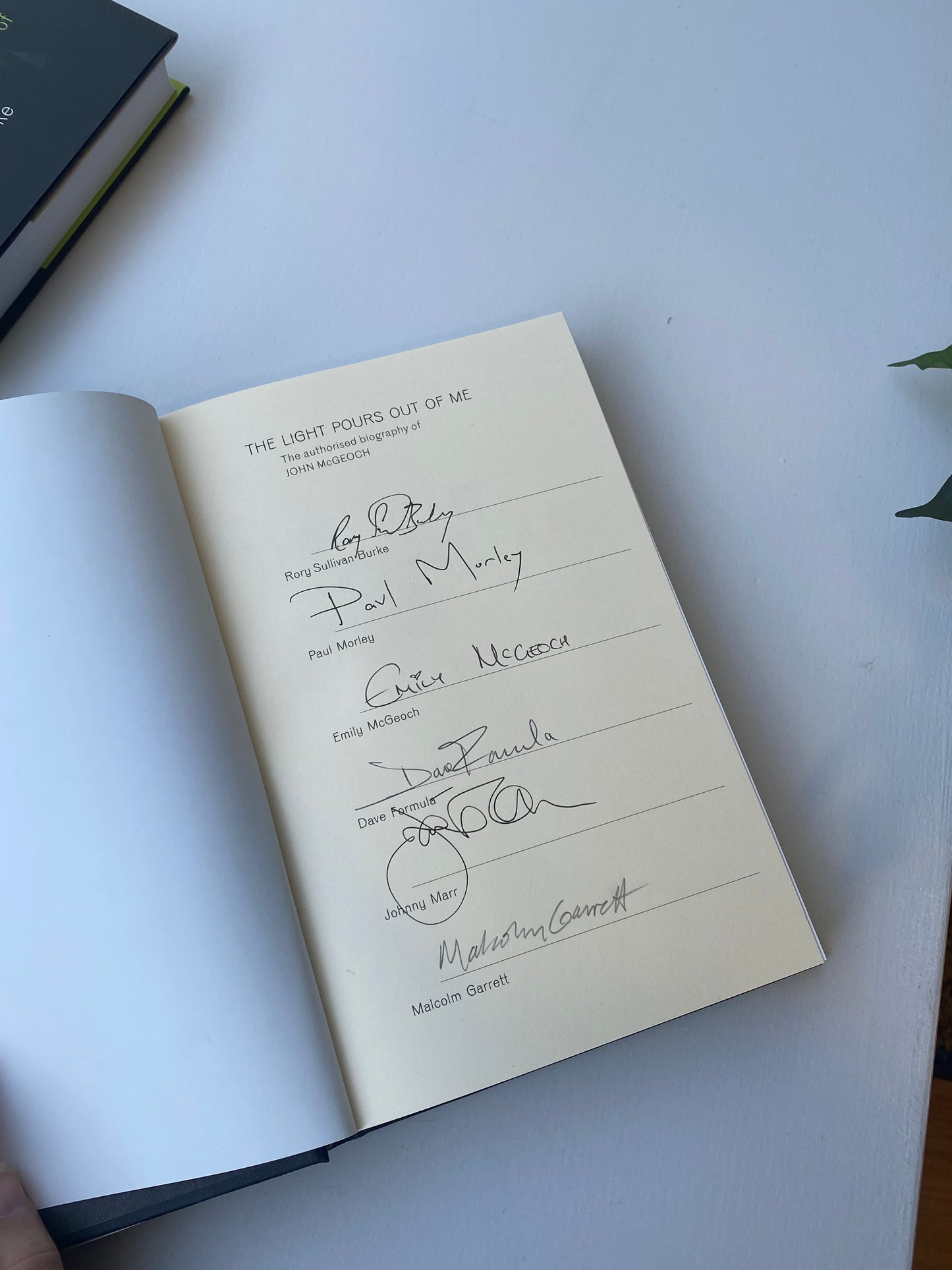 The Light Pours Out of Me - The Authorised Biography of John McGeoch - Signed Edition