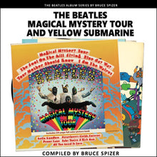 Load image into Gallery viewer, Magical Mystery Tour and Yellow Submarine - The Beatles Album Series by Bruce Spizer
