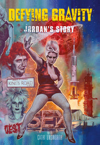 Defying Gravity: Jordan's Story - Limited Signed Slipcase Edition