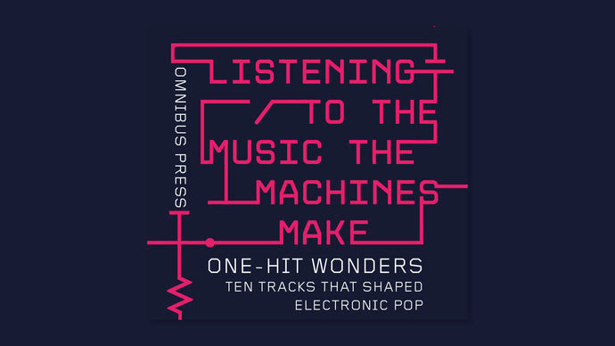 One-Hit Wonders of Electronic Pop