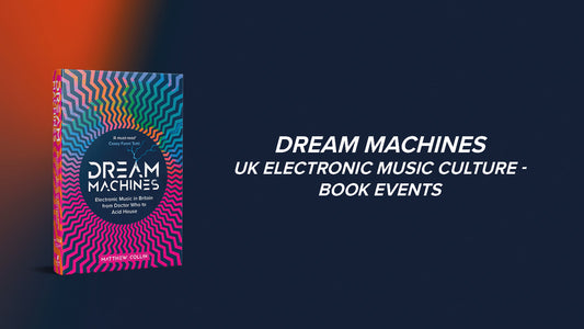 DREAM MACHINES - EVENTS