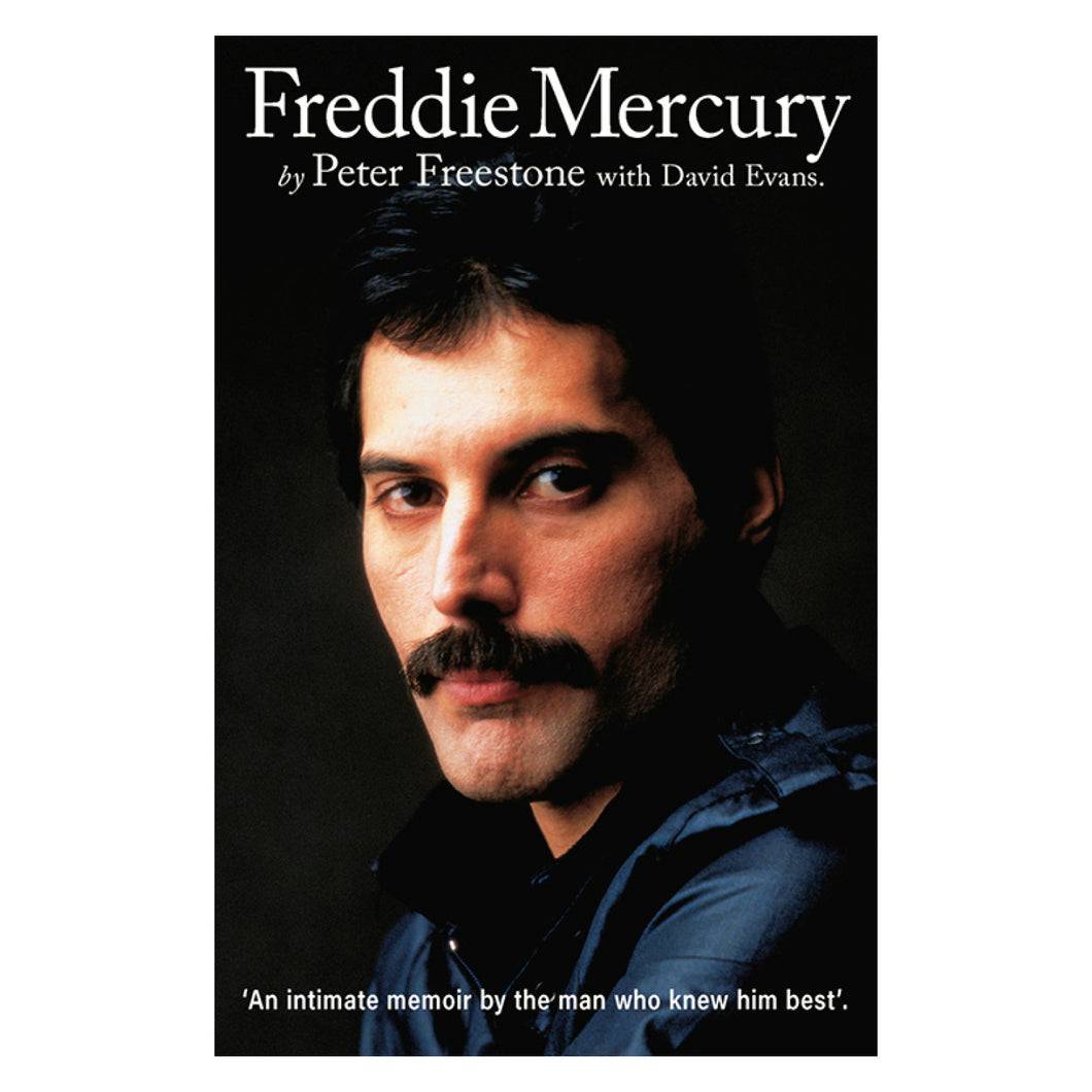 Freddie Mercury: An Intimate Memoir by the Man Who Knew Him Best