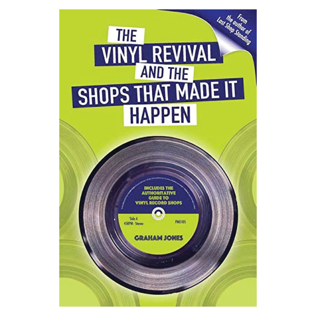 The Vinyl Revival And The Shops That Made It Happen