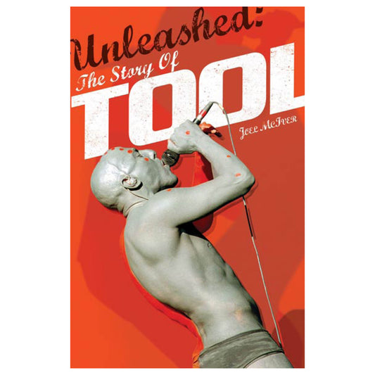 Unleashed: The Story of Tool