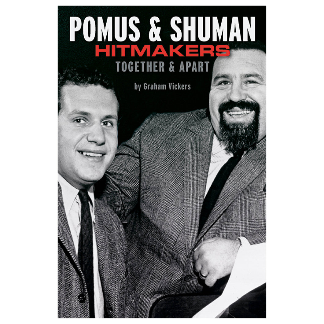 Pomus & Shuman: Hitmakers Together & Apart