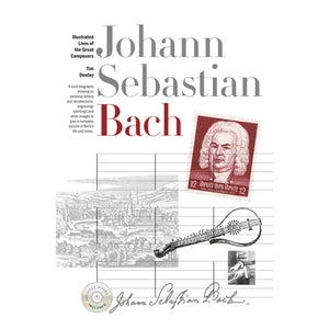 New Illustrated Lives of the Great Composers: Bach