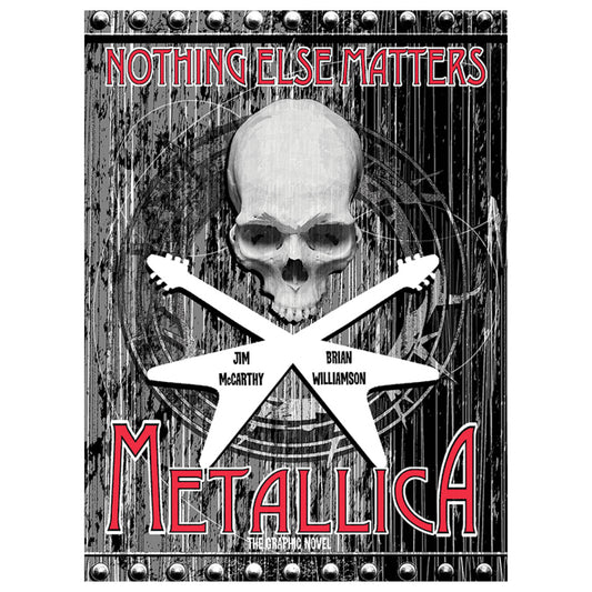 Nothing Else Matters: Metallica