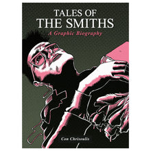 Load image into Gallery viewer, Tales of The Smiths: A Graphic Novel