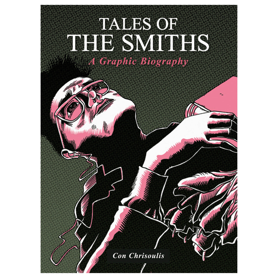 Tales of The Smiths: A Graphic Novel