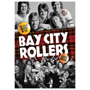When the Screaming Stops: The Dark Story of the Bay City Rollers