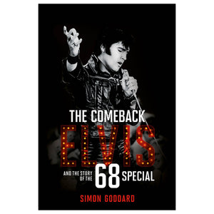 The Comeback: Elvis and the Story of the 68 Special