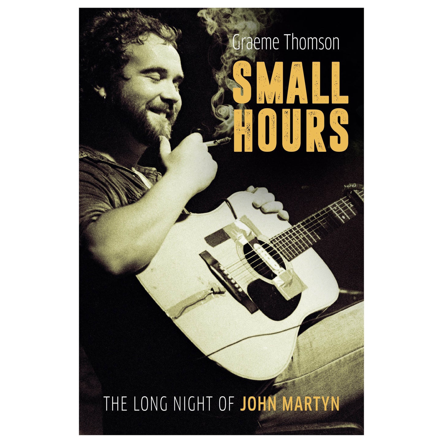 Small Hours: The Long Night of John Martyn