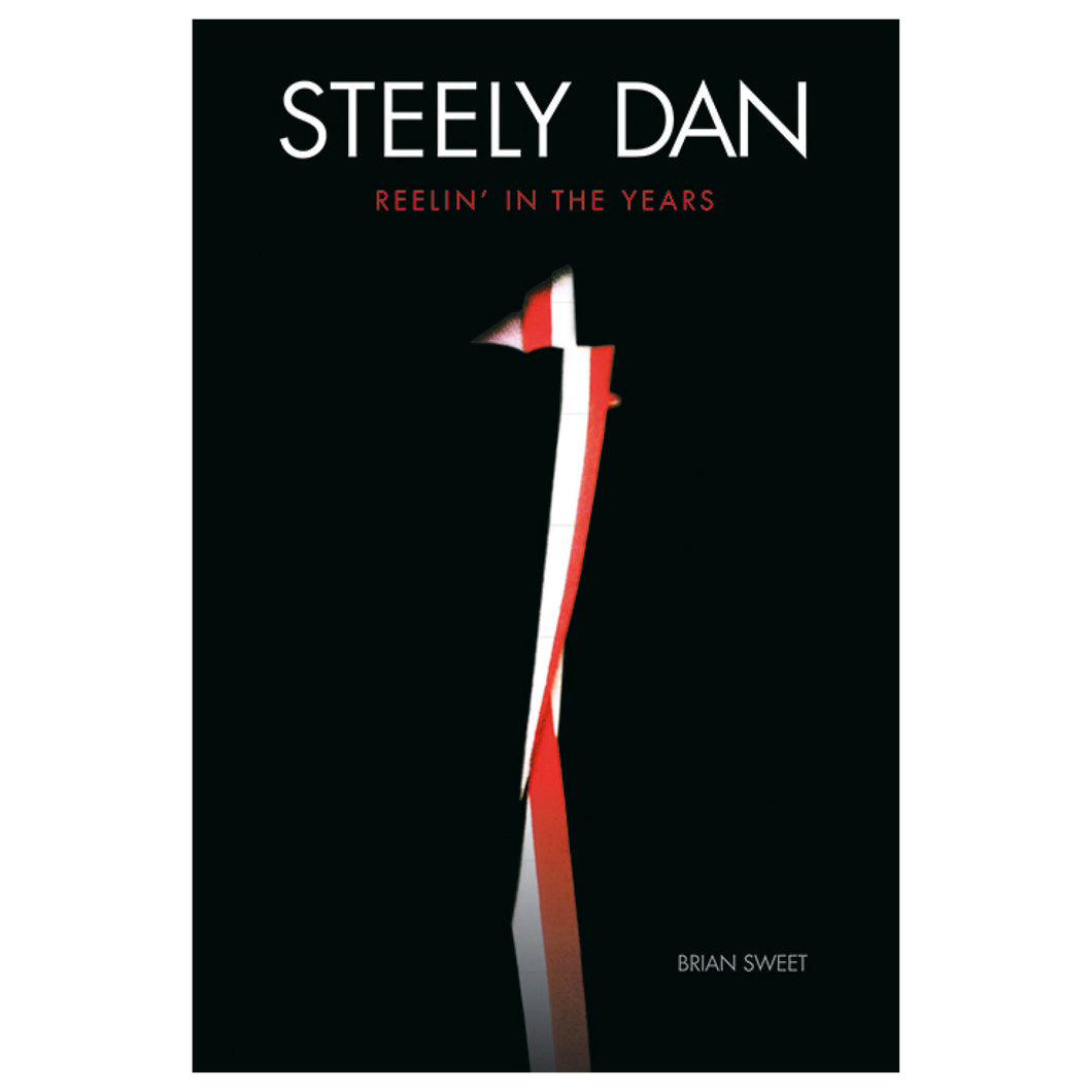 Steely Dan: Reelin' in the Years