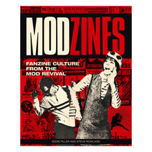 Load image into Gallery viewer, Modzines: Fanzine Culture from the Mod Revival