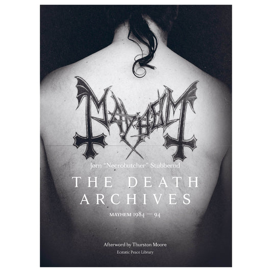 The Death Archives: Mayhem 1984—94