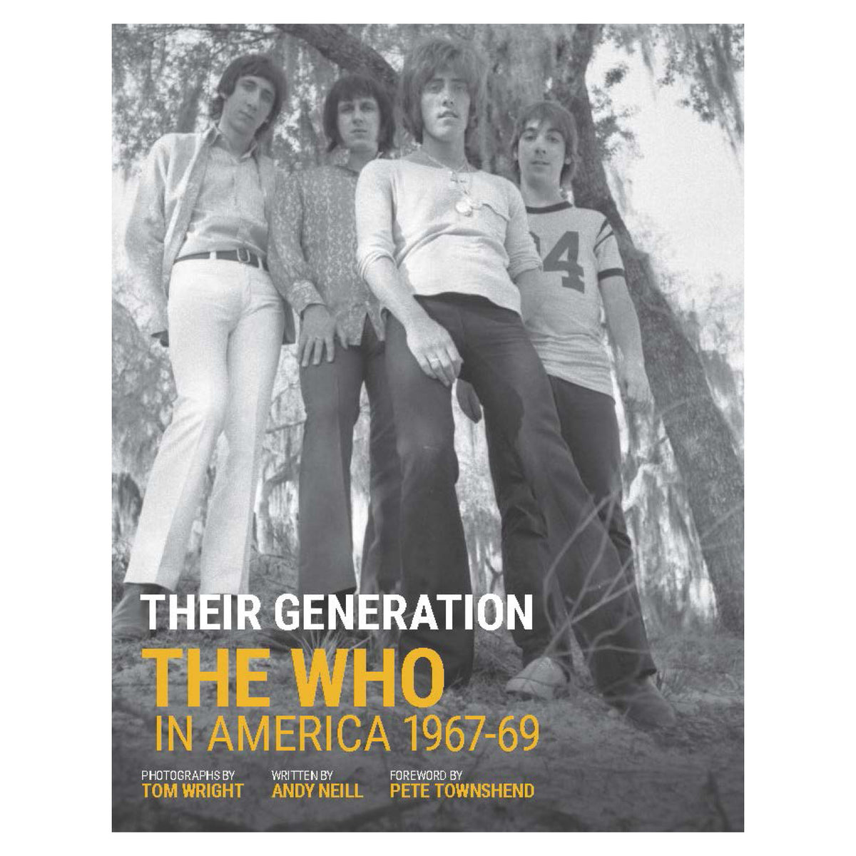 Their Generation: The Who In America 1967-69 - Available to pre-order ...