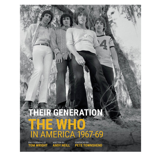 Their Generation: The Who In America 1967-69