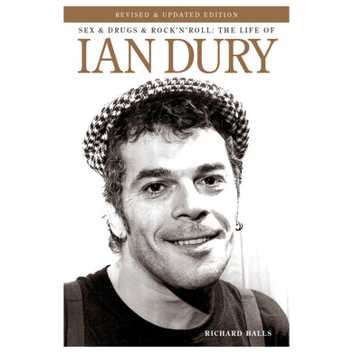 Sex, Drugs and Rock'n'Roll: The Life of Ian Dury
