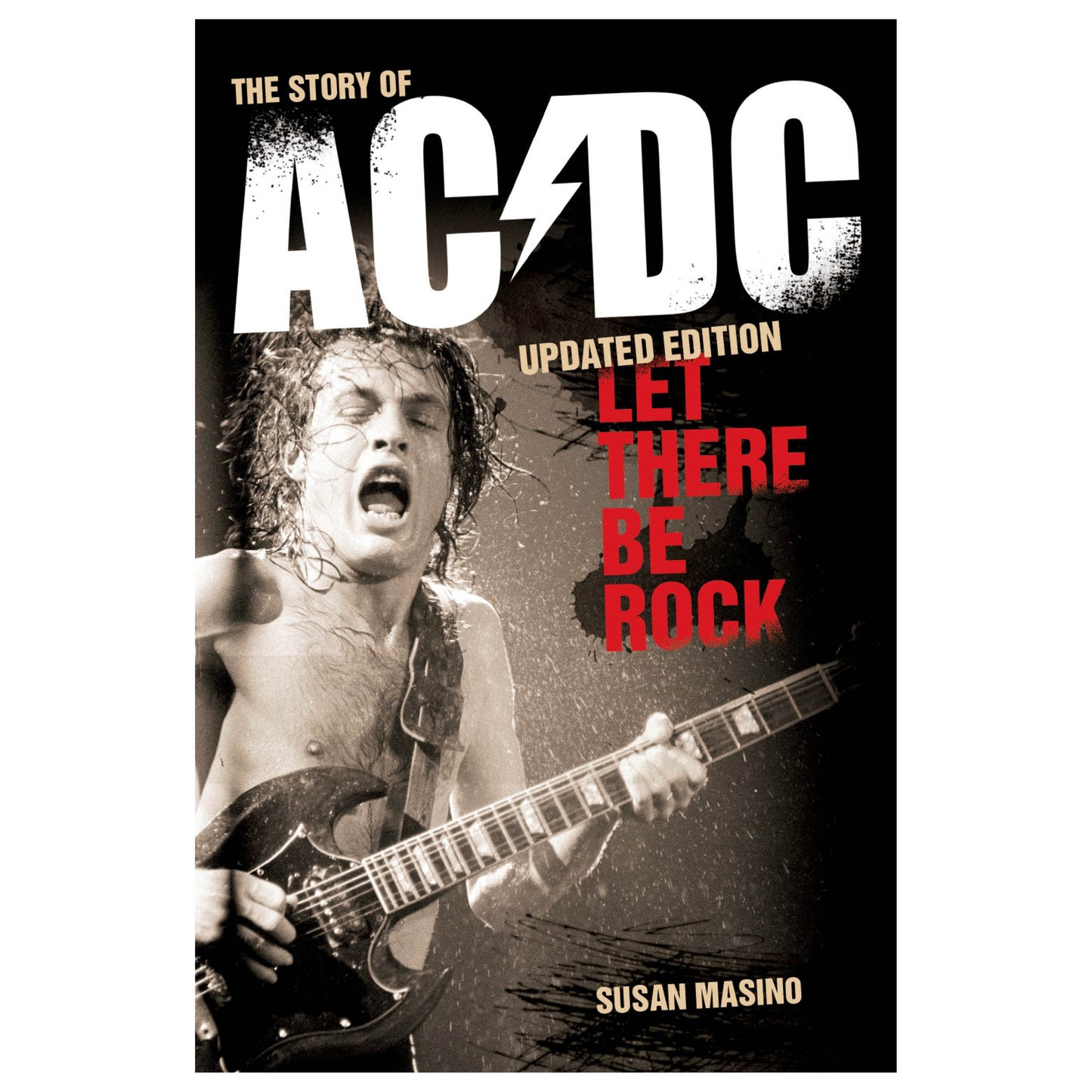 Let There Be Rock: The Story of AC/DC