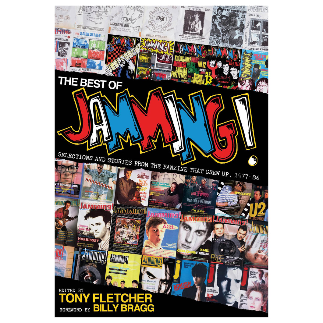 The Best of Jamming! Selections and Stories from the Fanzine That Grew Up, 1977–86