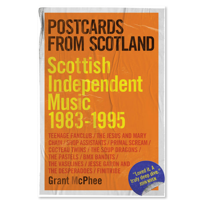 Postcards from Scotland: Scottish Independent Music 1983-1995 - Published 20th June 2024