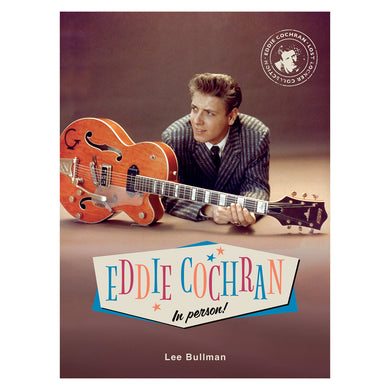 Eddie Cochran in Person - The Lost Treasures of a Rock 'n' Roll Legend - Special Edition