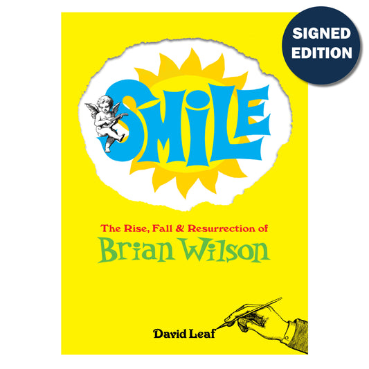 SMiLE: The Rise, Fall, and Resurrection of Brian Wilson - Signed Edition