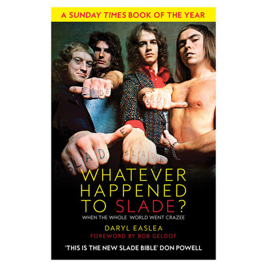 Whatever Happened to Slade? - Paperback