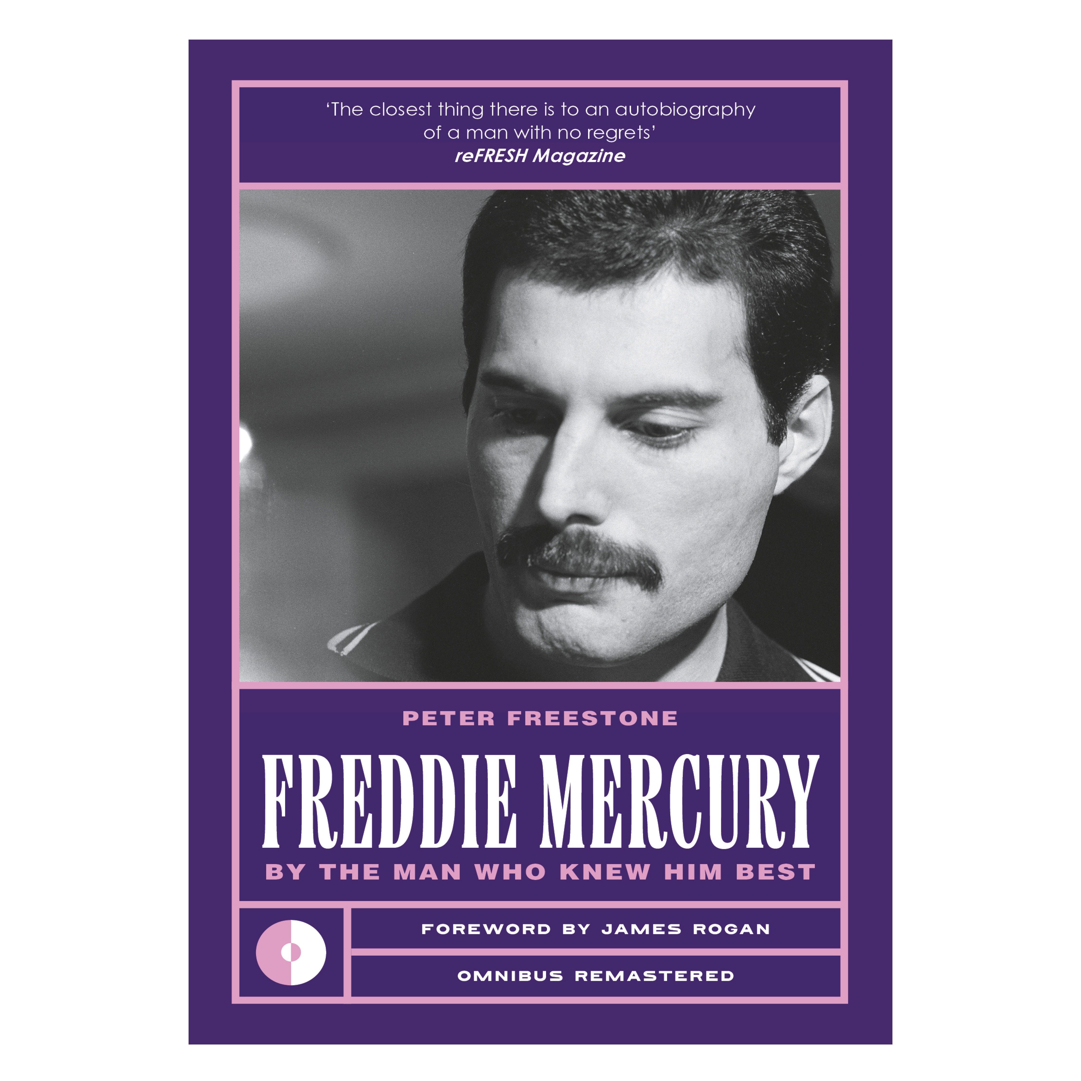 Freddie Mercury: By the Man Who Knew Him Best (Omnibus Remastered