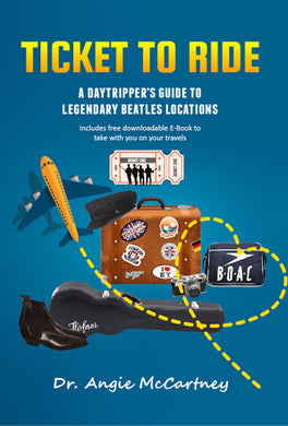 Ticket to Ride: A Fab Four Fan Guide to Legendary Locations