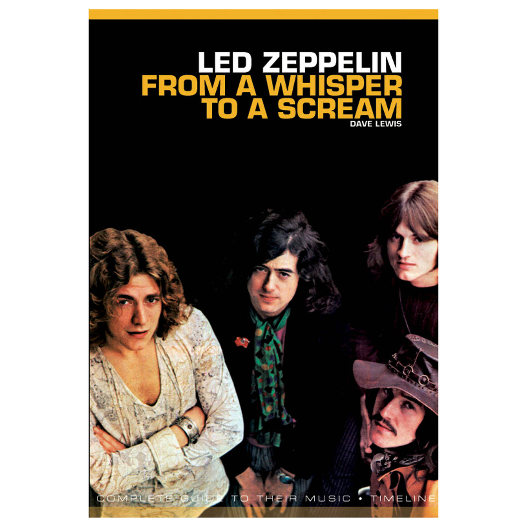 Led Zeppelin: From a Whisper to a Scream