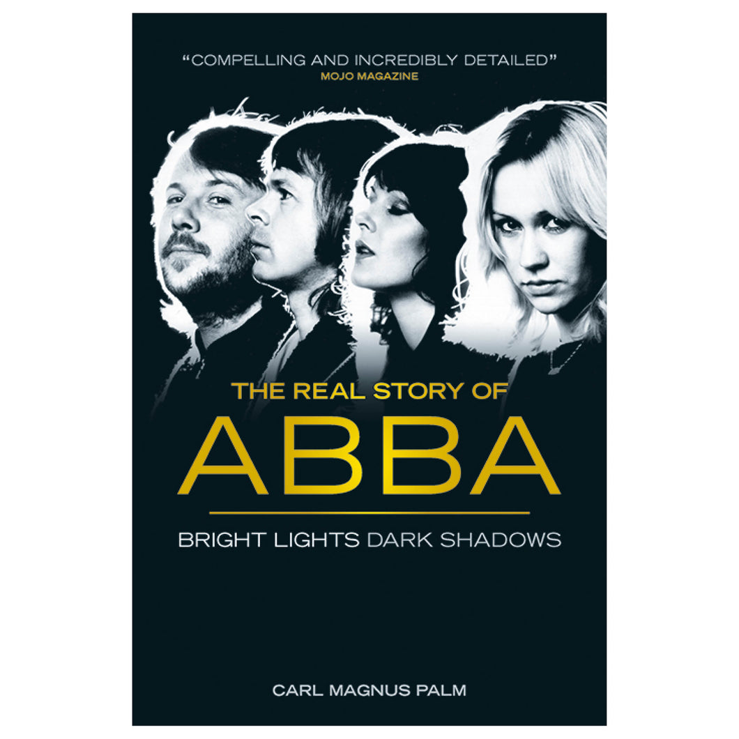 Bright Lights Dark Shadows: The Real Story of Abba