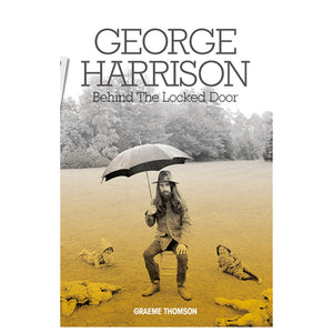 George Harrison: Behind The Locked Door