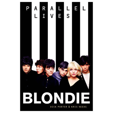 Blondie: Parallel Lives - Revised Edition