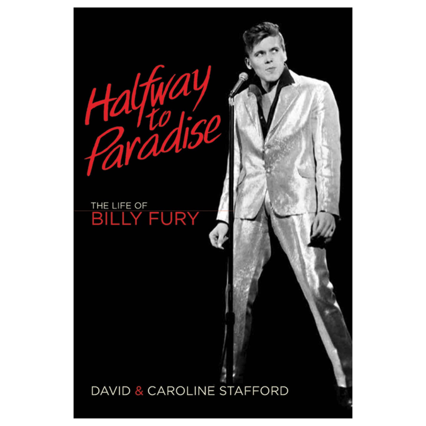 Halfway to Paradise: The Life of Billy Fury