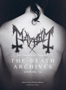 The Death Archives: Mayhem 1984—94 - Signed Edition
