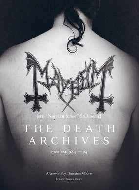 The Death Archives: Mayhem 1984—94