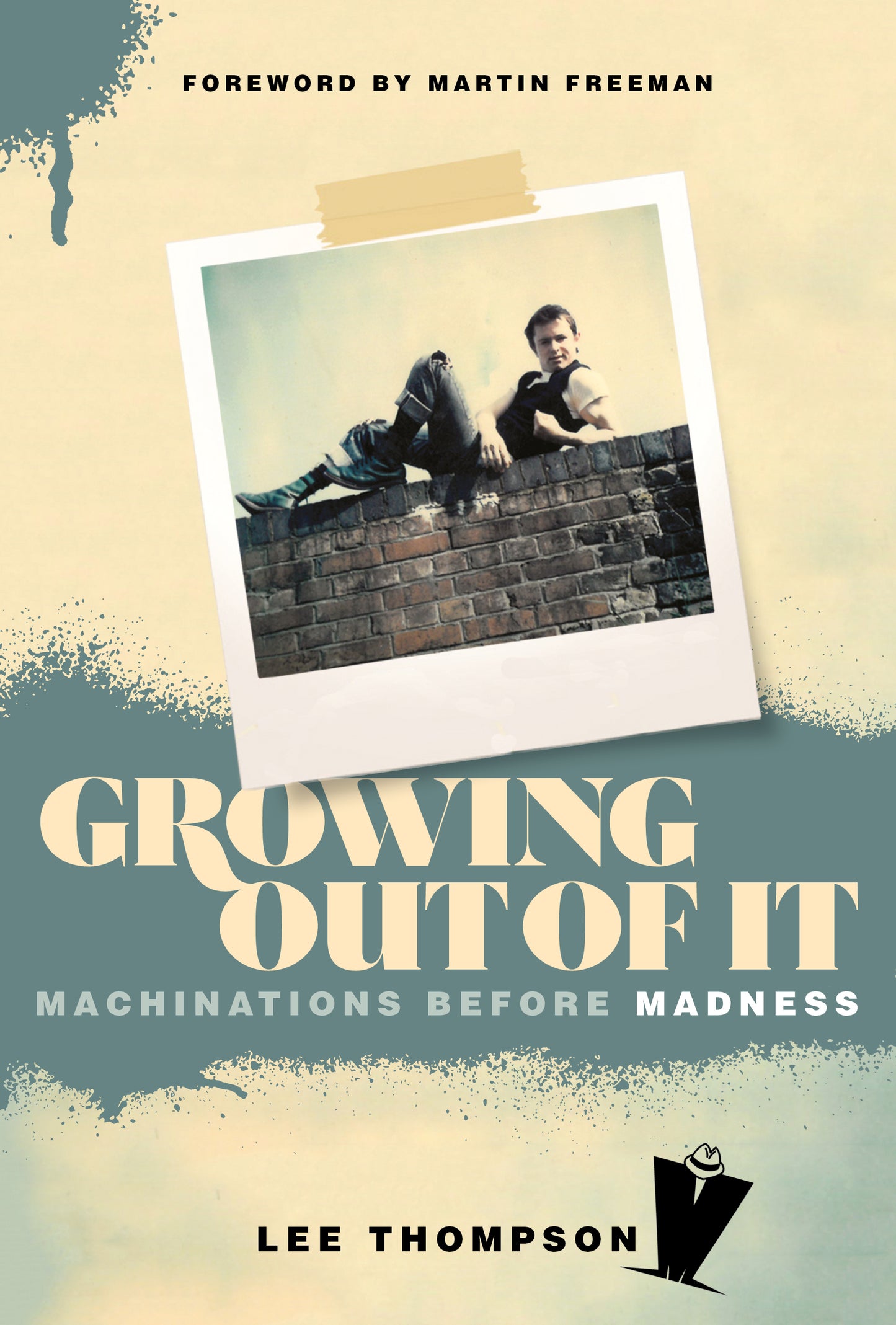 Growing Out Of It: Machinations before Madness - Limited Signed Edition