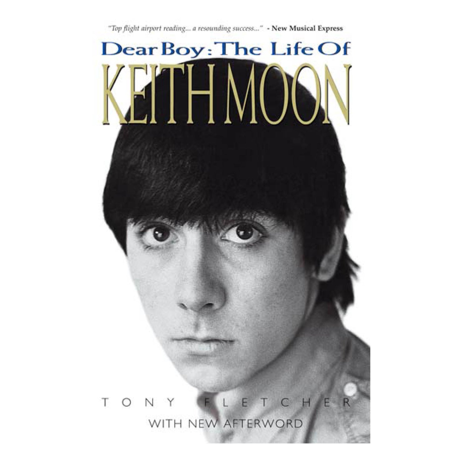 Dear Boy: The Life of Keith Moon