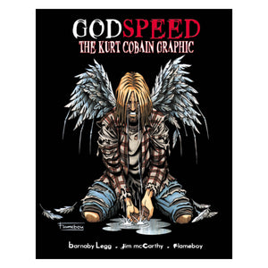 GodSpeed: The Kurt Cobain Graphic Novel