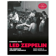 Load image into Gallery viewer, Evenings with Led Zeppelin: The Complete Concert Chronicle - Revised and Expanded Edition