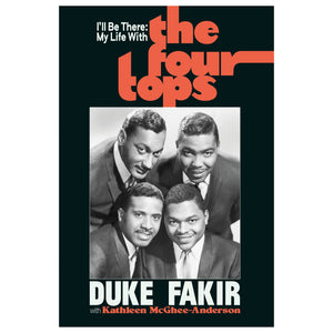 I'll Be There: My Life with the Four Tops
