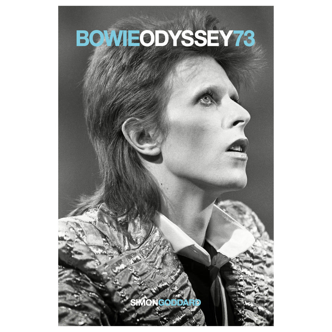 Bowie Odyssey 73 - Limited Edition Collectors Hardback