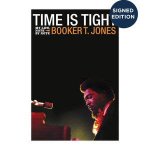 Time is Tight: My Life, Note by Note - Signed Edition