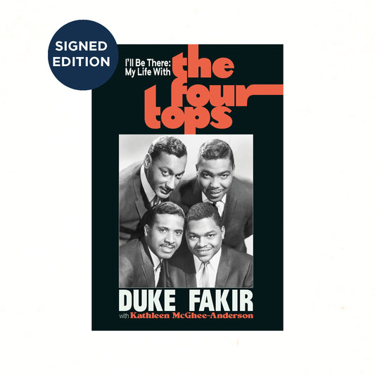 I'll Be There: My Life with the Four Tops - Signed Edition