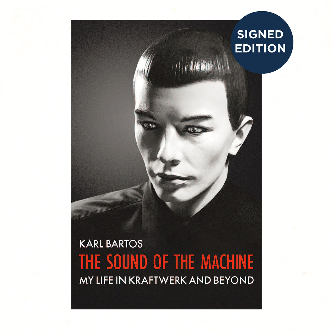 The Sound of the Machine - Signed Edition